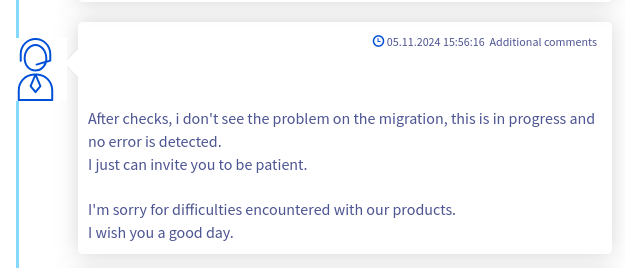 Réponse du support: je ne vois pas de problème et vous invite à être patient