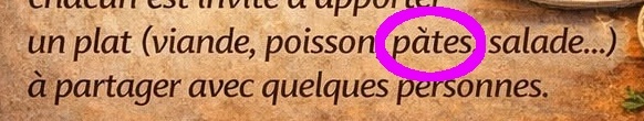 Zoom sur l'affiche précédente montrant le mot pâtes où l'accent circonflexe a été retourné a un générallement un drôle de look